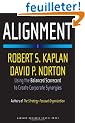 Alignment: Using the Balanced Scorecard to Create Corporate Synergies