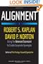 Alignment: Using the Balanced Scorecard to Create Corporate Synergies