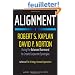 Alignment: Using the Balanced Scorecard to Create Corporate Synergies