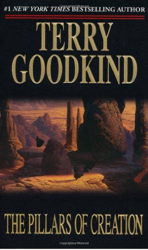 Terry Goodkind: The Pillars of Creation