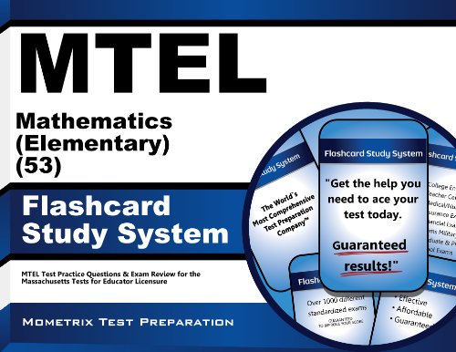 MTEL Mathematics (Elementary) (53) Flashcard Study System: MTEL Test Practice Questions & Exam Review for the Massachusetts Tests for Educator Licensure