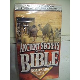 Ancient Secrets of the Bible: Noah's Ark Fact or Fable
