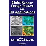 multi sensor image fusion and its applications signal processing and communications