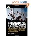 Strength and Conditioning for Team Sports: Sport-Specific Physical Preparation for High Performance