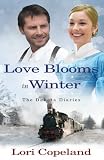 Love Blooms in Winter (The Dakota Diaries)