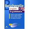 Bescherelle - anglais : la grammaire