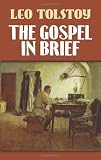 Cover of The Gospel in Brief by Leo Tolstoy 0486468119
