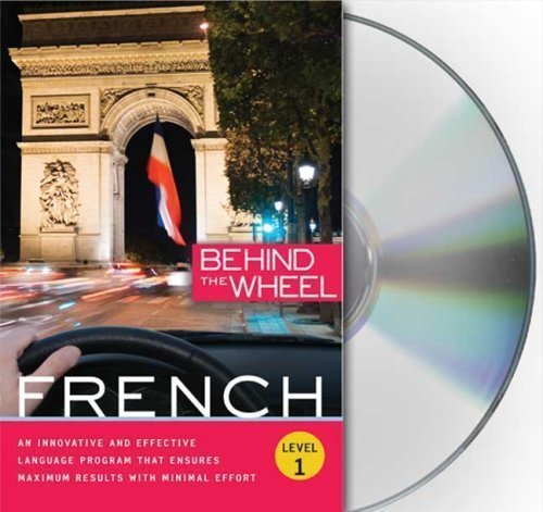Behind the Wheel - French 1 by Behind the Wheel Unabridged (2008) Audio CD