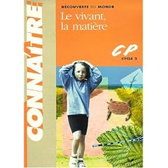 D�couverte du monde CP : le vivant, la mati�re