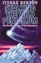 Stalking the Wild Pendulum: On the Mechanics of Consciousness