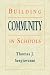 Building Community in Schools (Jossey-Bass Education Series)