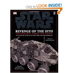 Star Wars Revenge of the Sith Incredible Cross-Sections: The Definitive Guide to Spaceships and Vehicles ("Star Wars Episode 3")