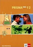 Prisma NWA. Naturwissenschaftliches Arbeiten. Ausgabe f&uuml;r Baden-W&uuml;rttemberg: Prisma NWA: Prisma 1/2. Naturwissenschaftliches Arbeiten. Sch&uuml;lerbuch. ... Unterricht Biologie, Chemie, Physik