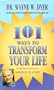 101 Ways to Transform Your Life
