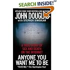 Click here to buy Anyone You Want Me to Be: A True Story of Sex and Death on the... by  John Douglas and Stephen Singular.