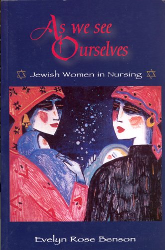 Buy As We See Ourselves Jewish Women in Nursing Springer Series on Geriatric Nursing1930538081 Filter