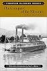 The Conquest of the Missouri: The Story of the Life and Exploits of Captain Grant Marsh (Frontier Classics)
