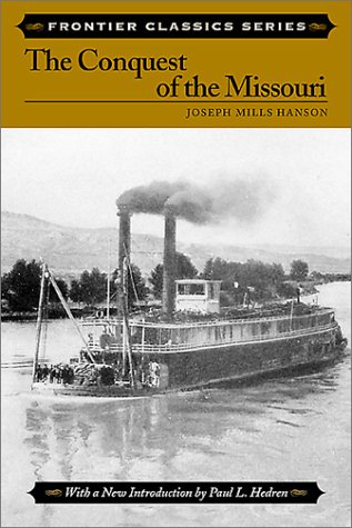 Conquest of the Missouri (Frontier Classics) Book Image