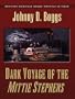 Dark Voyage of the Mittie Stephens: A Western Story
