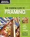 Book The Essential Guide to Framing (Home Building & Remodeling Basics) (Home Building & Remodeling Basics) (Home Building & Remodeling Basics)