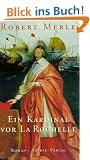 Ein Kardinal vor La Rochelle