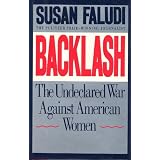 Backlash : The Undeclared War Against American Women