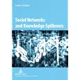 Social Networks and Knowledge Spillovers: Networked Knowledge Workers and Localised Knowledge Spillovers