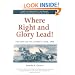 Where Right and Glory Lead! The Battle of Lundy's Lane, 1814