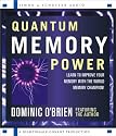 Quantum Memory Power: Learn to Improve Your Memory with the World Memory Champion!
