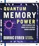 Quantum Memory Power: Learn to Improve Your Memory with the World Memory Champion!