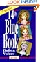 Blue Book of Dolls & Values (Blue Book of Dolls and Values, 14th Edition)