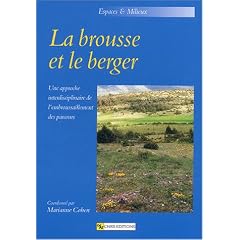 La brousse et le berger : Une approche interdisciplinaire de l'embroussaillement des parcours
