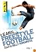 Learn Freestyle Football