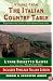 The Stories from The Italian Country Table: Exploring the Culture of Italian Farmhouse Cooking