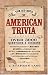 Books : The Big Book of American Trivia
