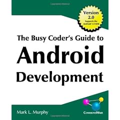 The Busy Coder's Guide to Android Development