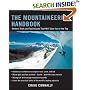 The Mountaineering Handbook: Modern Tools and Techniques That Will Take You to the Top