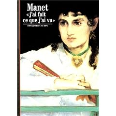 Manet : "J'ai fait ce que j'ai vu"