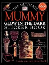 Ultimate Mummy Glow in the Dark Sticker Book (Ultimate Sticker Books)