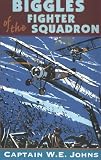 Biggles of the Fighter Squadron (Red Fox older fiction)