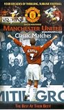 Manchester United - Classic Matches