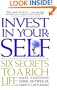 Invest in Your-SELF: Six Secrets to a Rich Life