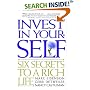 Invest in Your-SELF: Six Secrets to a Rich Life