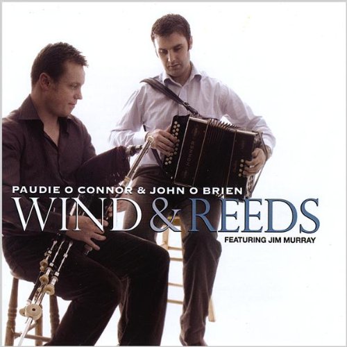 PAUDIE O CONNOR : WIND & REEDS