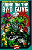Bring on the Bad Guys: Origins of Marvel Villains