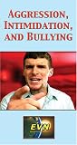 Review   / Aggression, Intimidation, and Bullying