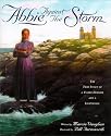 Abbie Against the Storm: The True Story of a Young Heroine and a Lighthouse