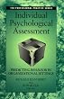 Individual Psychological Assessment: Predicting Behavior in Organizational Settings (J-B SIOP Professional Practice Series)