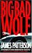 Books : The Big Bad Wolf (Alex Cross novels)