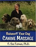 Balance Your Dog: Canine Massage
